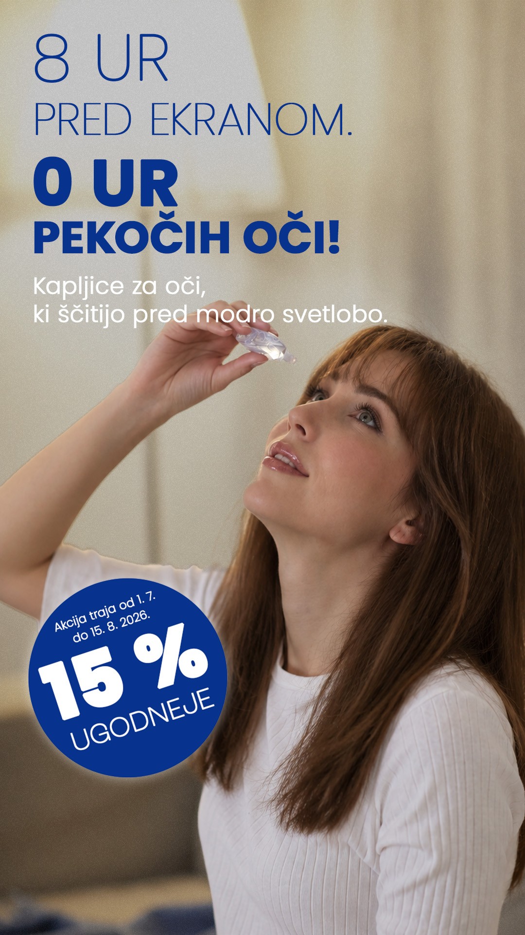 Story: kapljice za oči, ki ščitijo pred modro svetlobo, 15 % ugodneje